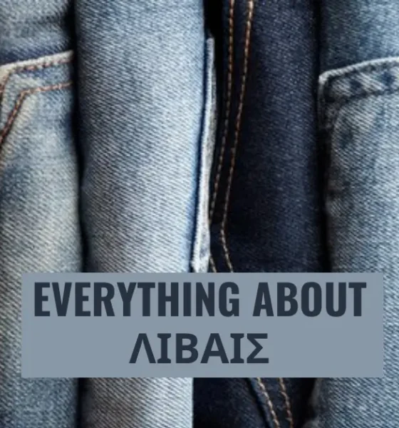 ΛΙΒΑΙΣ DENIM – A TALE OF TIMELESS FASHION INNOVATION