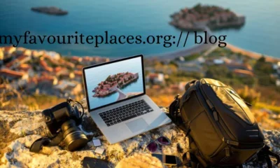 MyfavouritePlaces.org:// Blog | A Comprehensive Guide