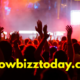 showbizztoday.com showbizztoday: Your Ultimate Exploration To Entertainment