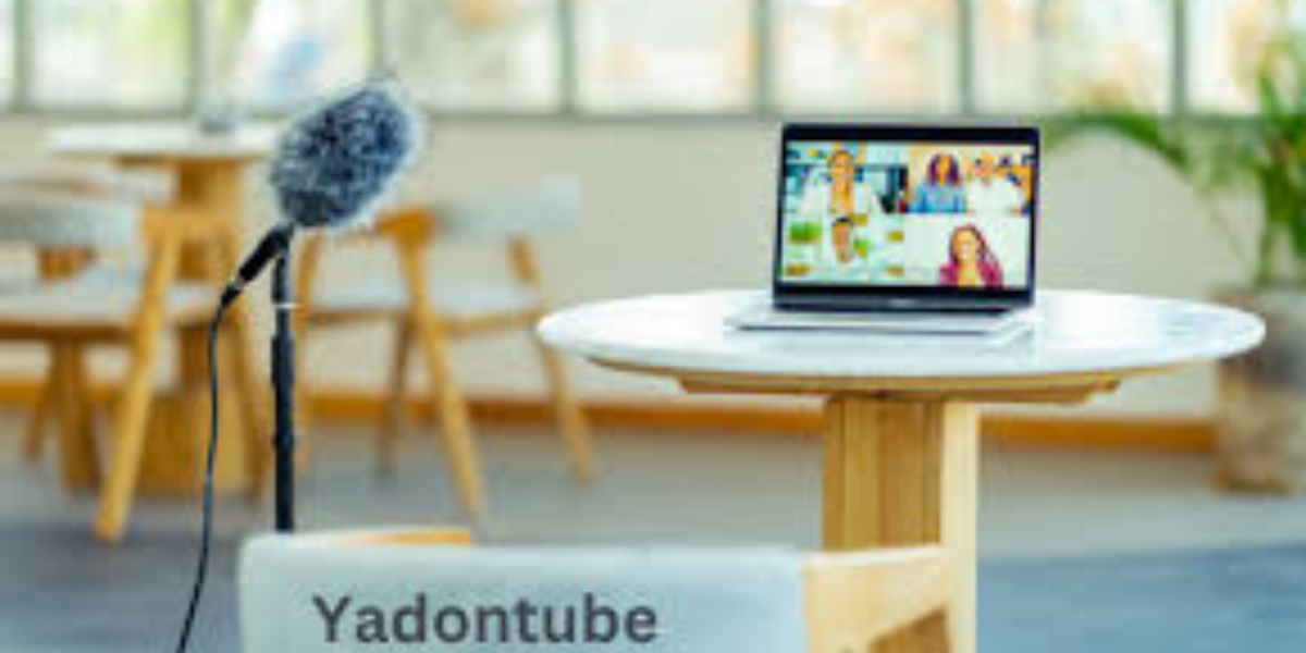 Yadontube: The Best Site for Uploading and Watching Videos